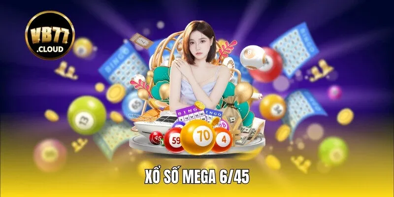 Xổ số Mega 6/45